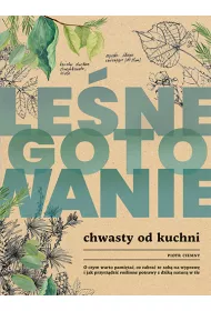 Lene gotowanie. Chwasty od kuchni
