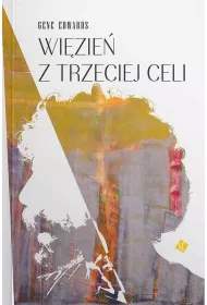 Wi�zie� z trzeciej celi