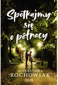 Spotkajmy si� o p�nocy