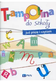 Trampolina do szko�y. Ju� pisz� i czytam
