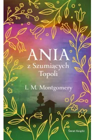 Ania z Szumicych Topoli w.ekskluzywne