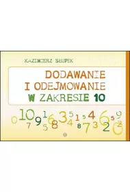 Dodawanie i odejmowanie w zakresie 10