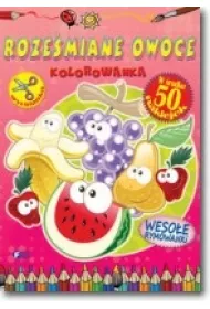 Kolorowanka. Roze�miane owoce *
