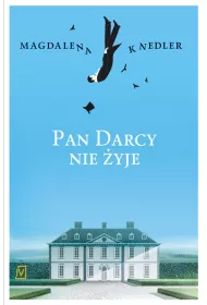 Pan Darcy nie �yje