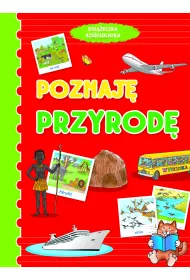 Poznaj� przyrod�. Ksi��eczka sze�ciolatka
