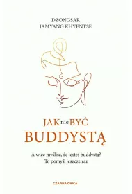 Jak nie by buddyst
