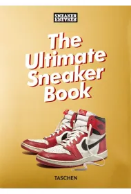 Sneaker Freaker. The Ultimate Sneaker Book. 40th Ed. wer. angielska