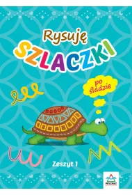 Rysuj� szlaczki. Zeszyt 1