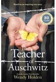 The Teacher of Auschwitz