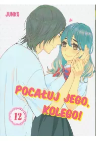 Poca�uj Jego, Kolego! Tom 12