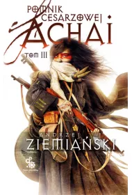 Pomnik Cesarzowej Achai. Tom 3