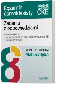 Repetytorium. Wzory, zadania i arkusze. Egzamin smoklasisty. Matematyka