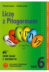 Matematyka SP KL 6. Zbi�r zada�. Licz� z pitagorasem