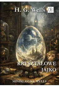 Miniklasyka. Kryszta�owe jajko