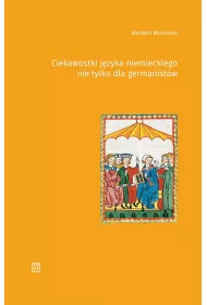 Ciekawostki j�zyka niemieckiego nie tylko dla germanist�w