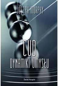 Cud dynamiki umysu