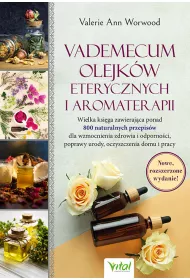 Vademecum olejkw eterycznych i aromaterapii