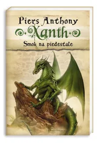 Smok na piedestale. Xanth. Tom 7