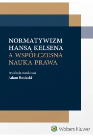 Normatywizm H. Kelsena a wsp�czesna nauka prawa