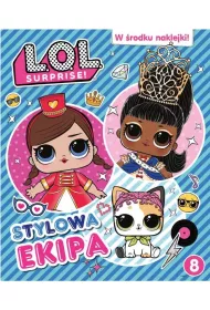 L.O.L. Surprise! Activity T.8 Stylowa ekipa