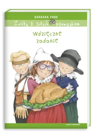 Zu�ka D. Zo�zik pierwszakiem. Wdzi�czne zadanie