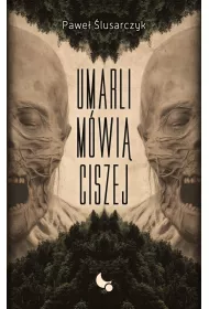 Umarli mwi ciszej
