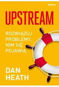 eBook Upstream. Rozwizuj problemy, nim si pojawi pdf mobi epub