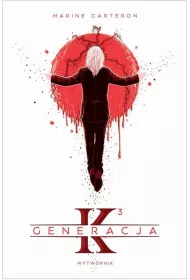 Generacja K. Tom 3