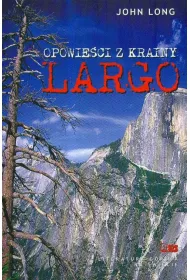 Opowie�ci z Krainy Largo