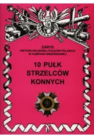 10 pu�k strzelc�w konnych
