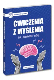 �wiczenia z my�lenia. Jak `odm�odzi�` m�zg