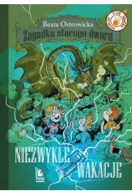 Niezwyk�e wakacje. Zagadka starego dworu. Tom 3