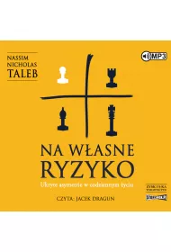 Audiobook Na wasne ryzyko. Ukryte asymetrie w codziennym yciu CD