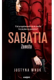Zemsta. Sabatia. Tom 1