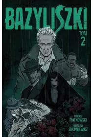 Bazyliszki. Tom 2