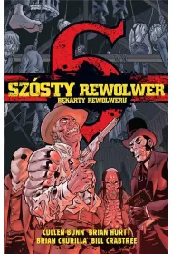 Bekarty rewolweru. Sz�sty rewolwer. Tom 1-5