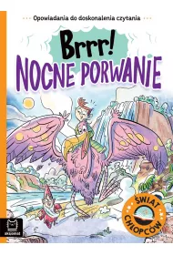 wiat chopcw. Brrr! Nocne porwanie