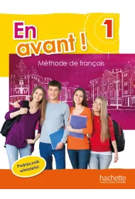 En Avant! 1. Podrcznik wieloletni. Jzyk francuski
