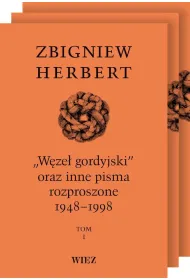 W�ze� gordyjski oraz inne pisma rozproszone 1948-1998 Tomy 1-3