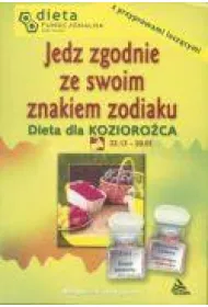 Kozioro�ec. Jedz zgodnie ze swoim znakiem zodiaku.