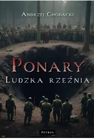 Ponary. Ludzka rze�nia