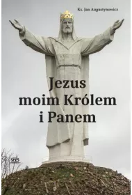 Jezus moim Kr�lem i Panem