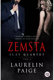 Zemsta. Slay quartet. Tom 3