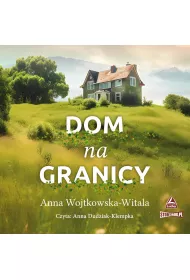 Audiobook CD MP3 Dom na granicy