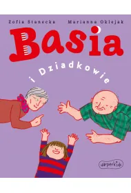 Basia i Dziadkowie