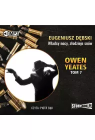 Audiobook W�adcy nocy z�odzieje sn�w owen yeates Tom 7 CD