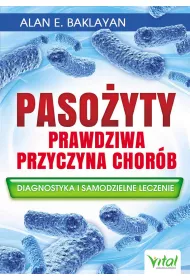 Paso�yty prawdziwa przyczyna chor�b. Diagnostyka i samodzielne leczenie