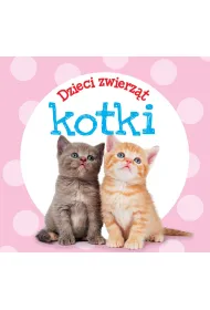Dzieci zwierz�t - kotki