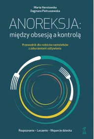 Anoreksja: midzy obsesj a kontrol