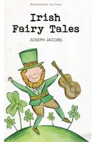 Irish Fairy Tales. Wordsworth Children's Classics wer. angielska
